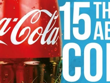 15 πράγματα που δεν γνωρίζατε για την Coca Cola (βίντεο)